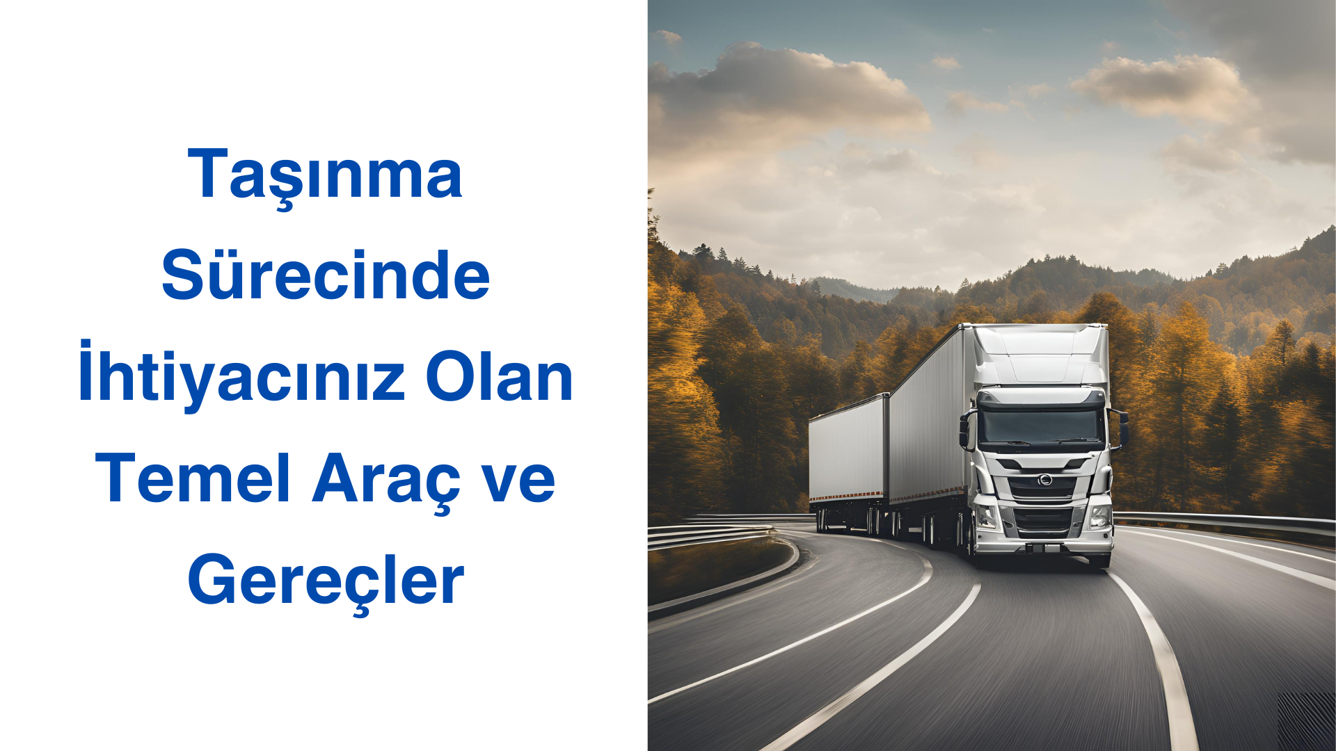 Taşınma Sürecinde İhtiyacınız Olan Temel Araç ve Gereçler Nelerdir?